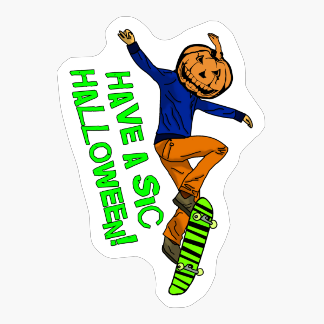 Have A Sic Halloween!