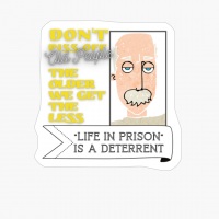 DON'T PISS OFF OLD PEOPLE