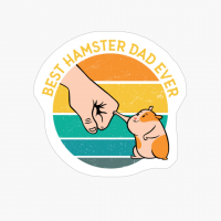Best Hamster Dad Ever