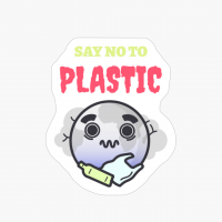 Say No To Plastic - Help Earth
