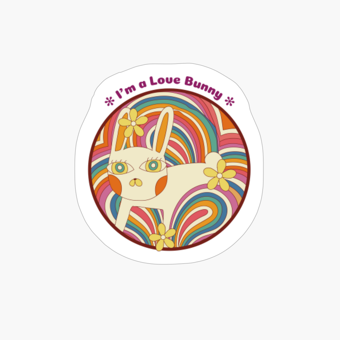 I'm A Love Bunny