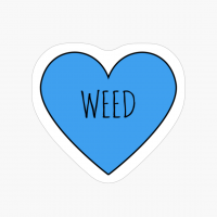 I Love Weed