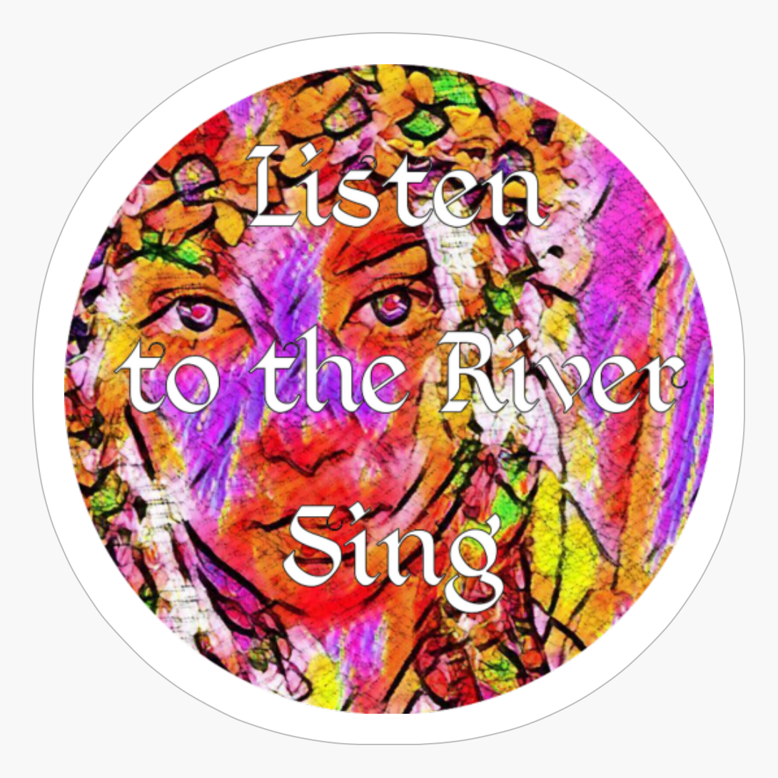 Listen To The River Sing Trippy Hippie Girl Quote