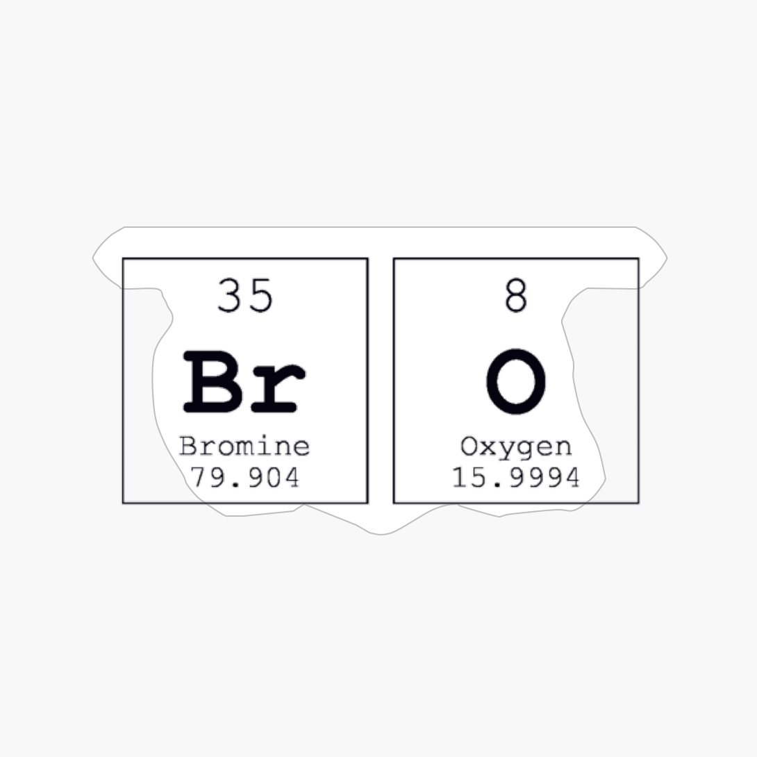 Bro Periodic Table Science Print