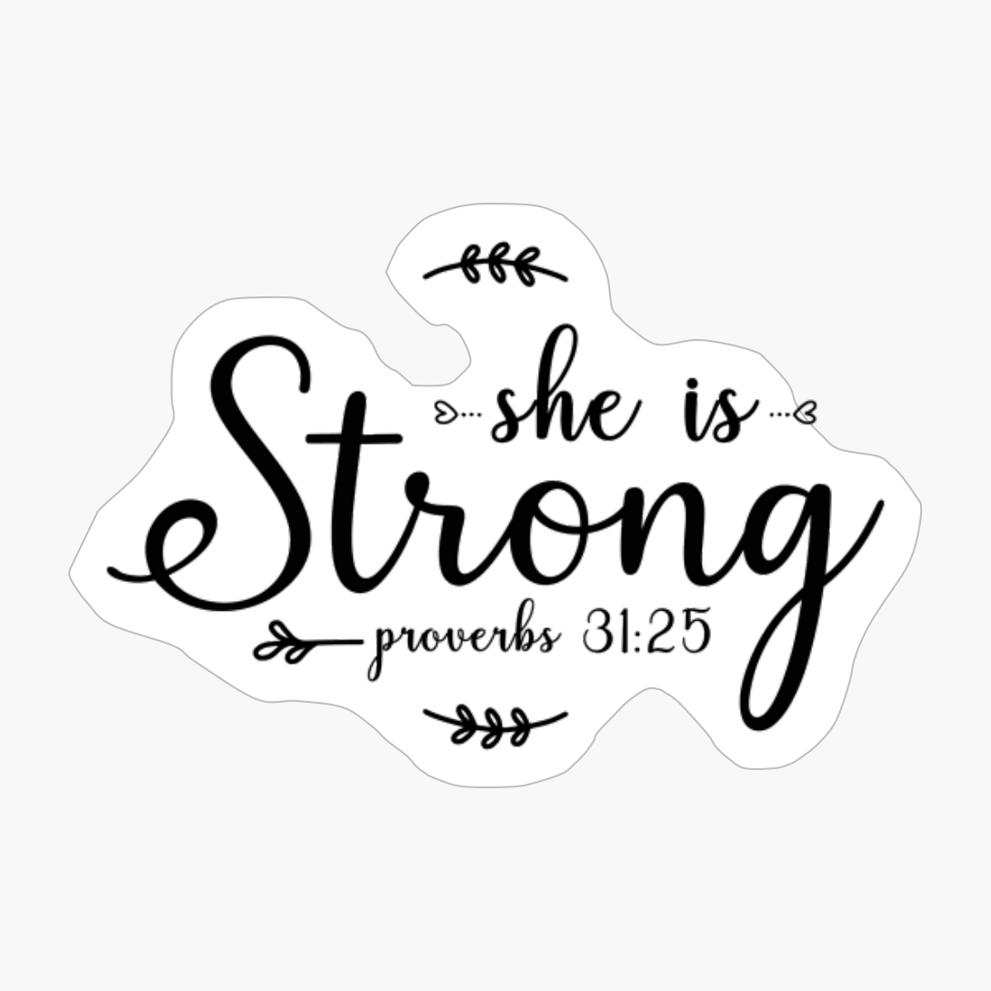 She Is Strong