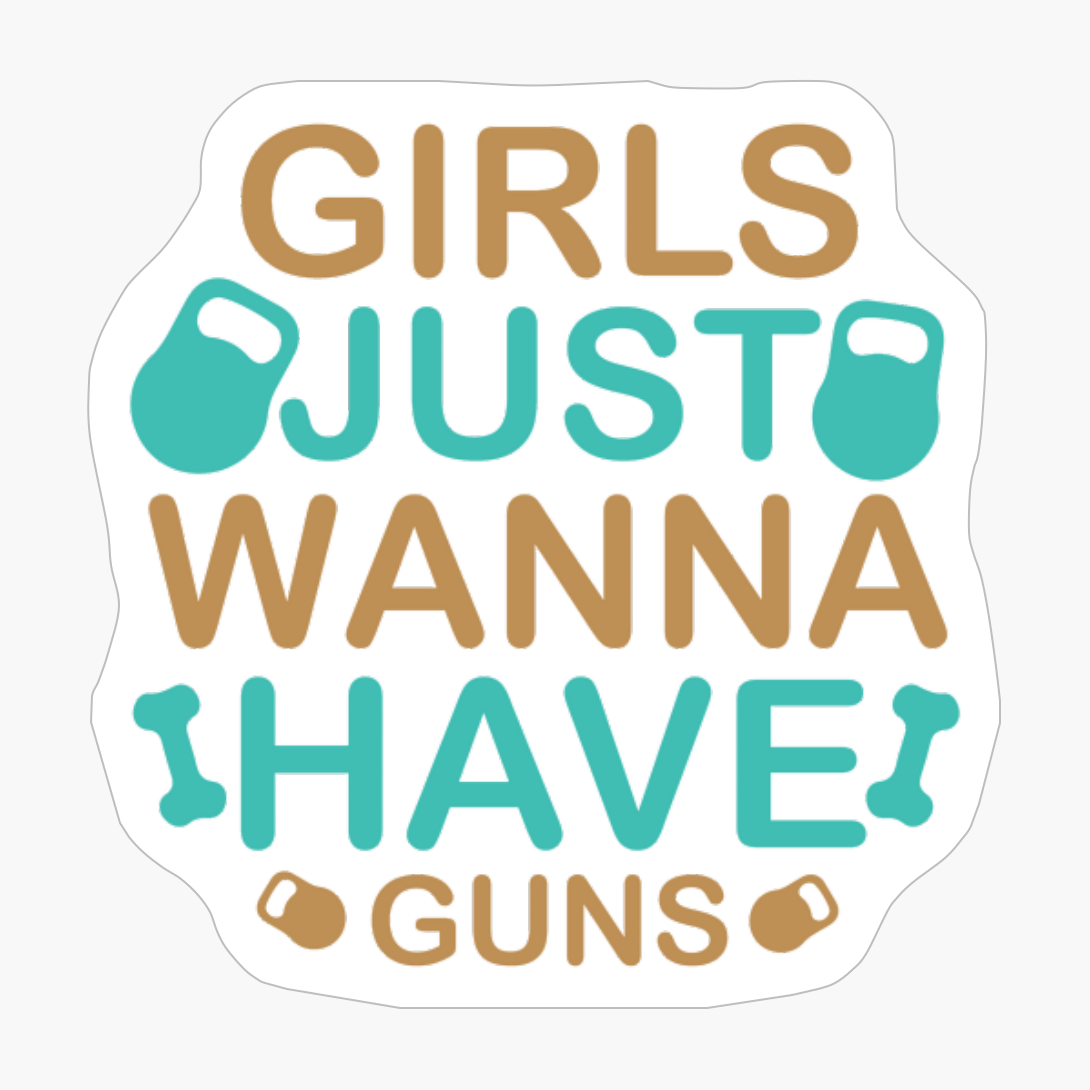 Girls Just Wanna Have Guns