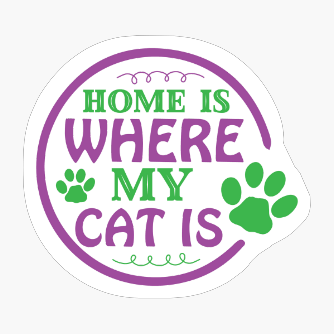 Home Is Where My Cat Is
