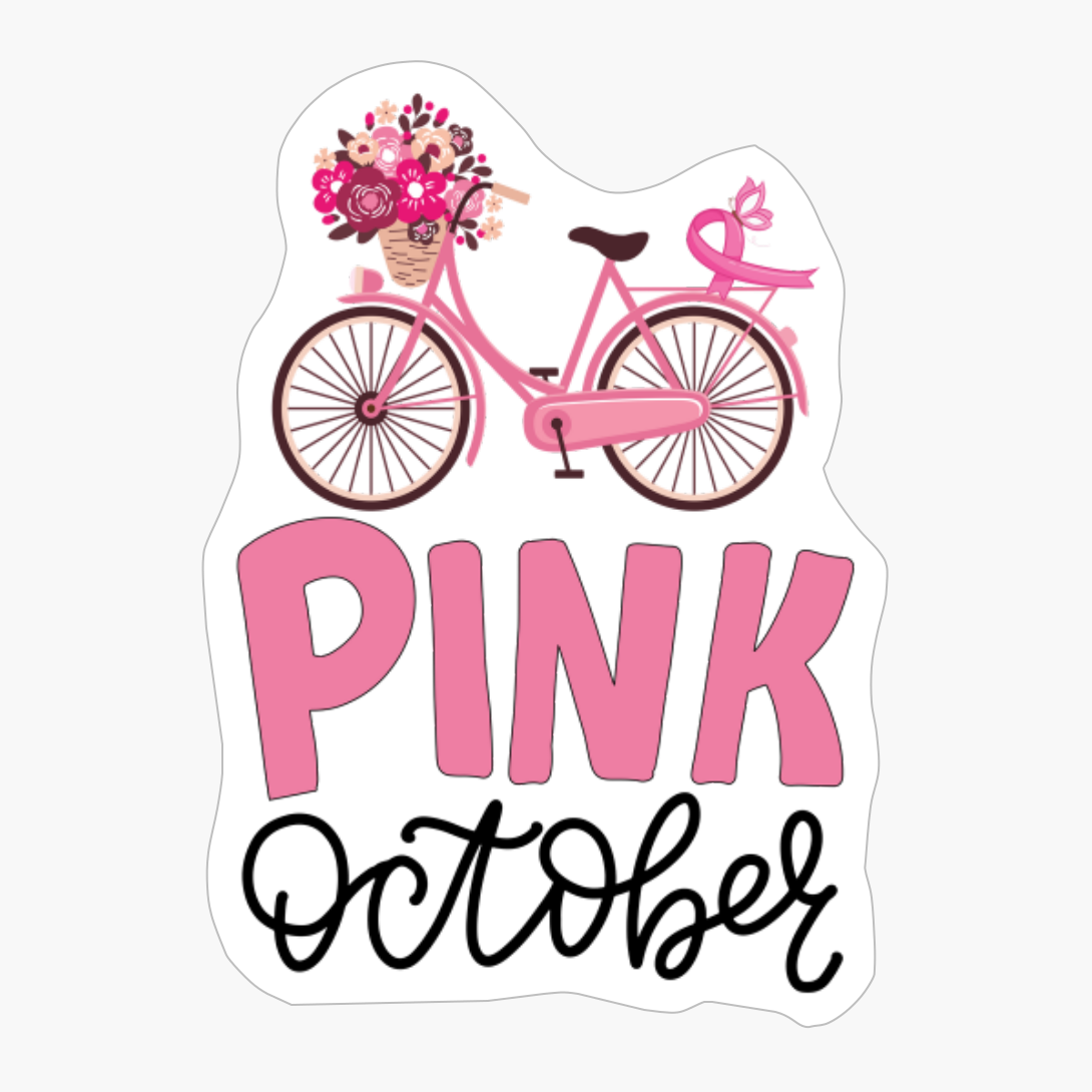 In October We Wear Pink Breast Cancer Awareness