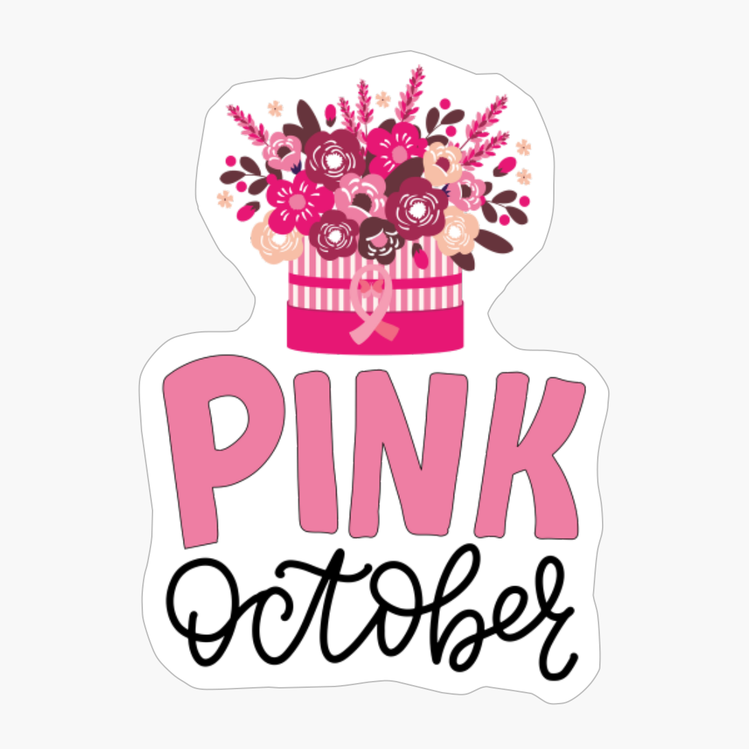 In October We Wear Pink Breast Cancer Awareness