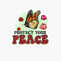 Protect Your Peace