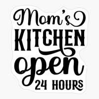 Mom's Kitchen Open 24 Hours