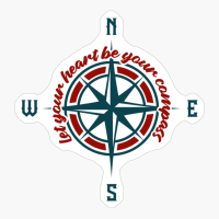 Let Your Heart Be Your Compass