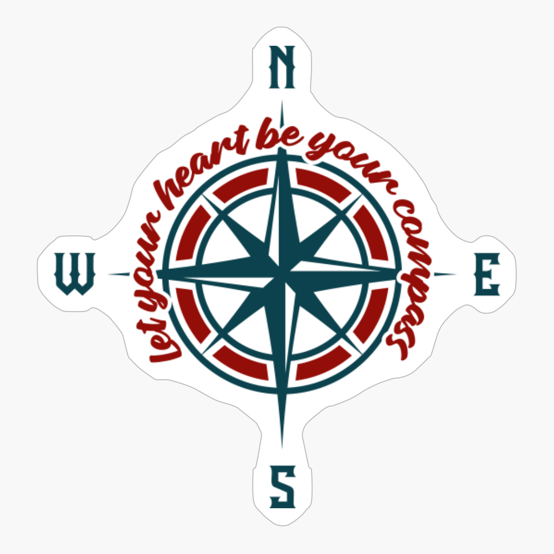 Let Your Heart Be Your Compass