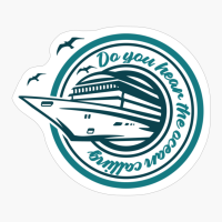 Do You Hear The Ocean Calling