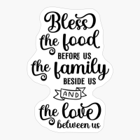 Bless The Food Before Us