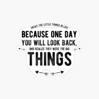 Enjoy The Little Things Inspirational Black