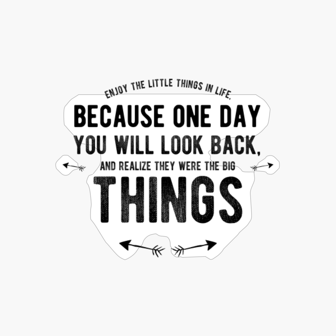 Enjoy The Little Things Inspirational Black