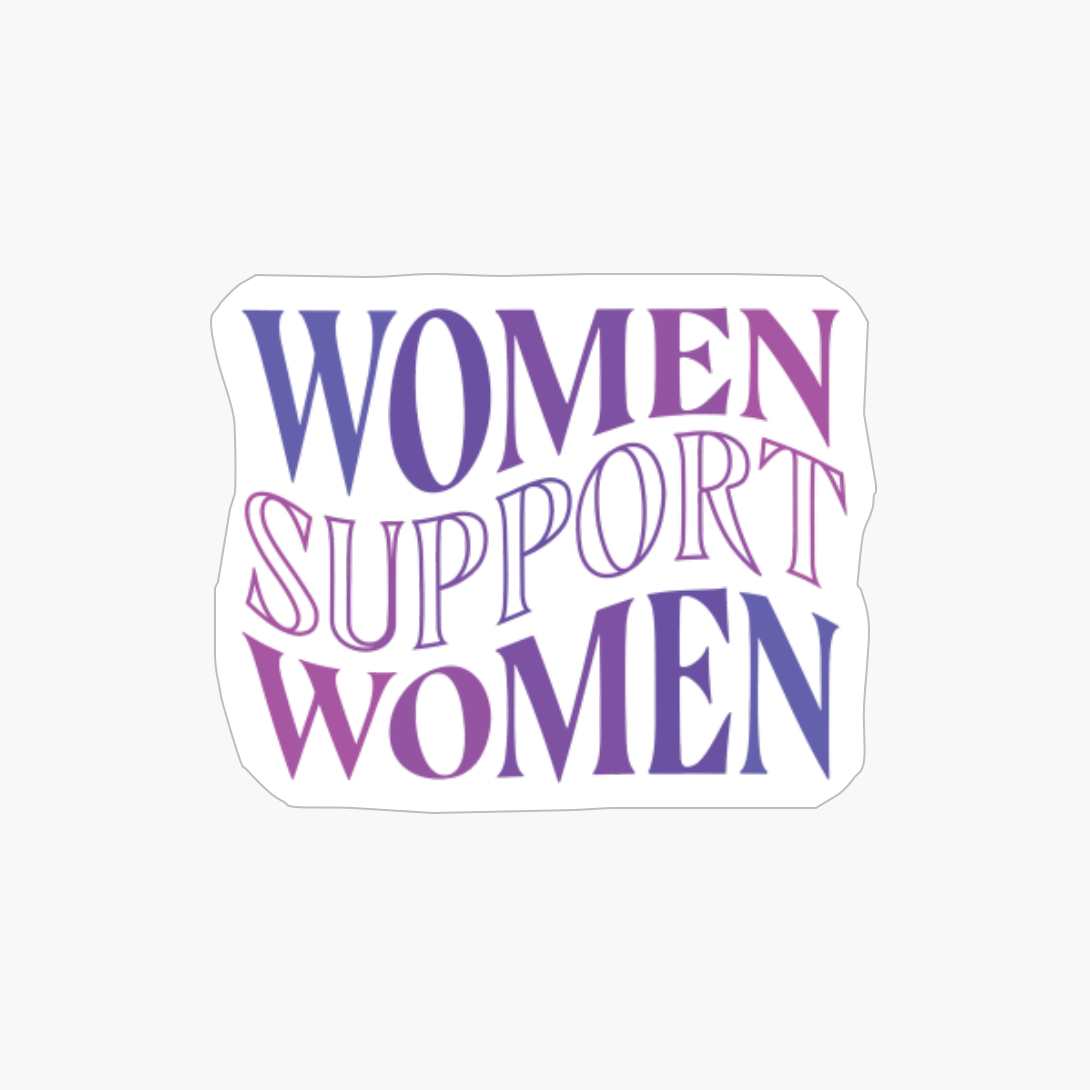 Women Support Women