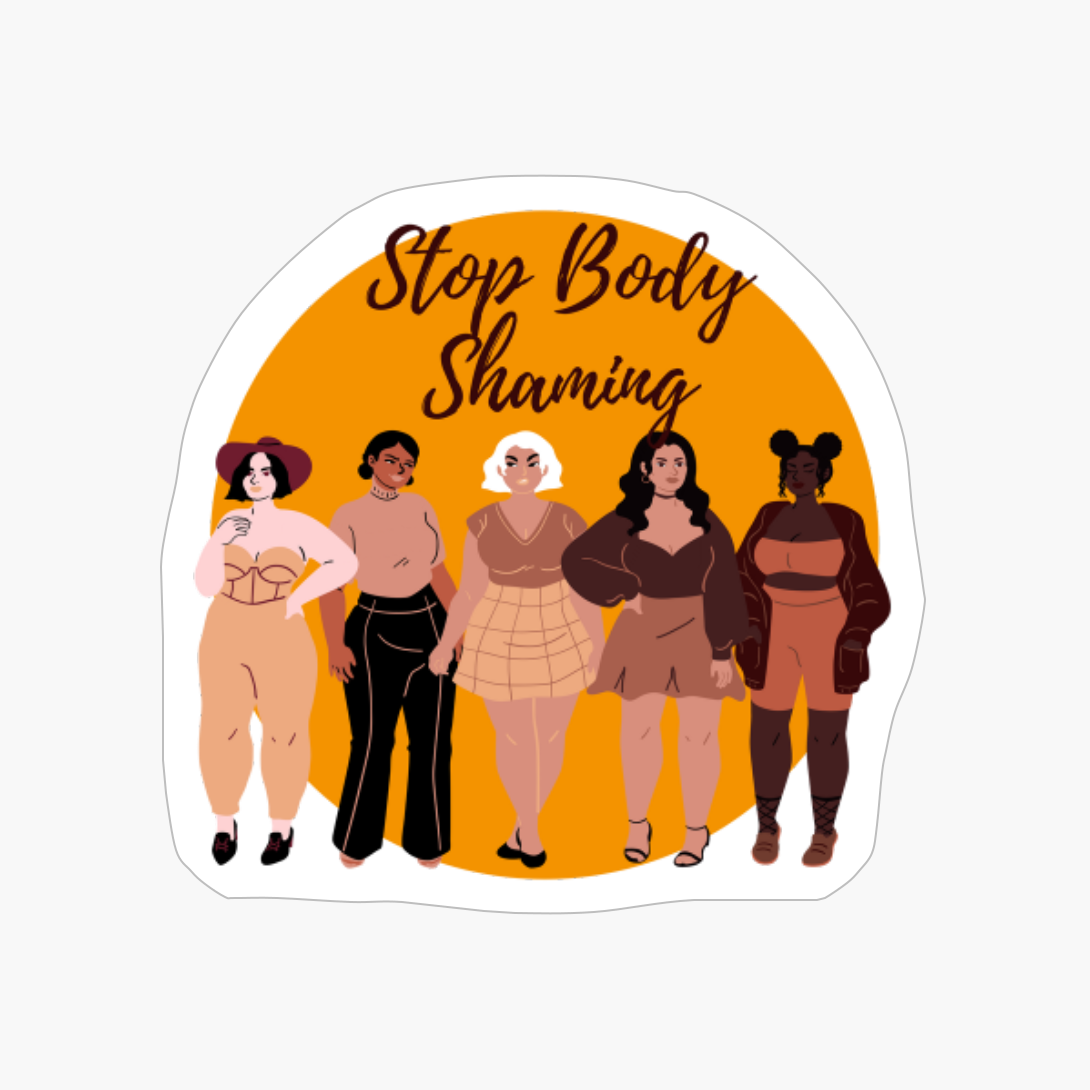 Stop Body Shaming