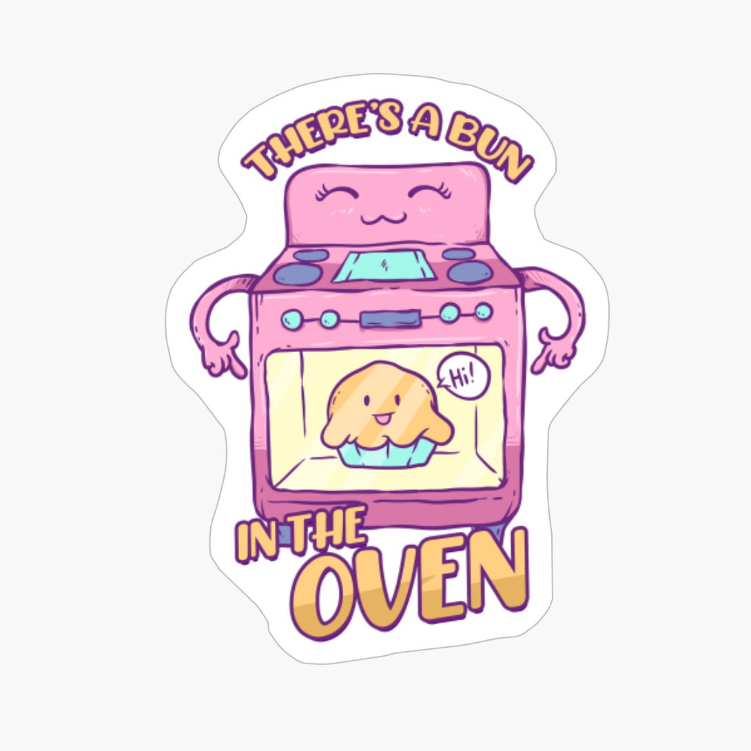 There's A Bun In The Oven - Cute Pregnancy Announcement