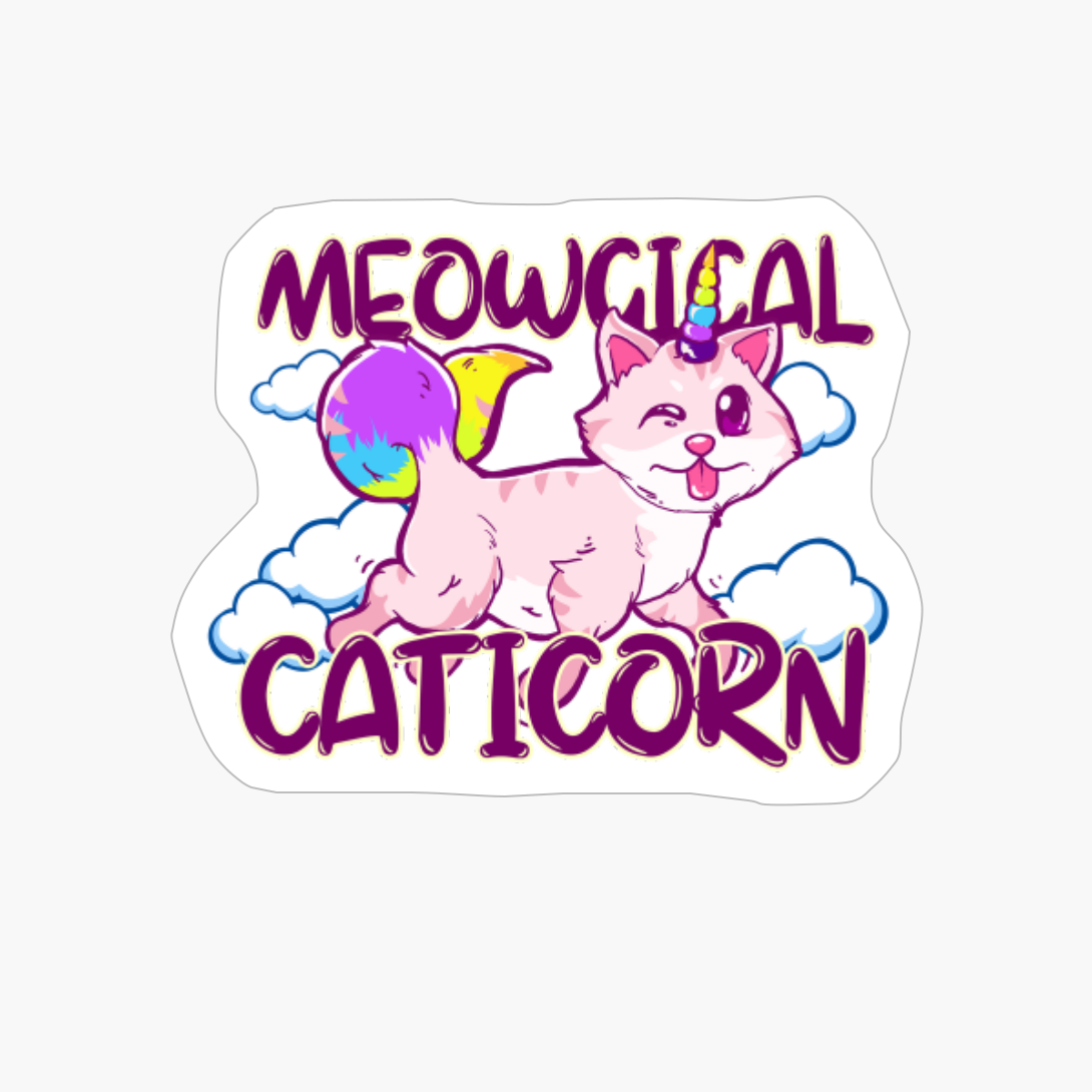 Meowgical Caticorn Gift Cat Unicorn Girls Women Kittycorn