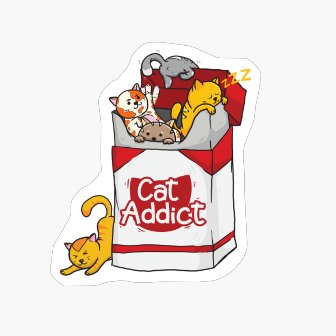 Cat Addict Funny Kittens Cats Lover Gifts