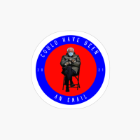 Could Have Been An Email Bernie Sanders Mittens 2021 Cartoon