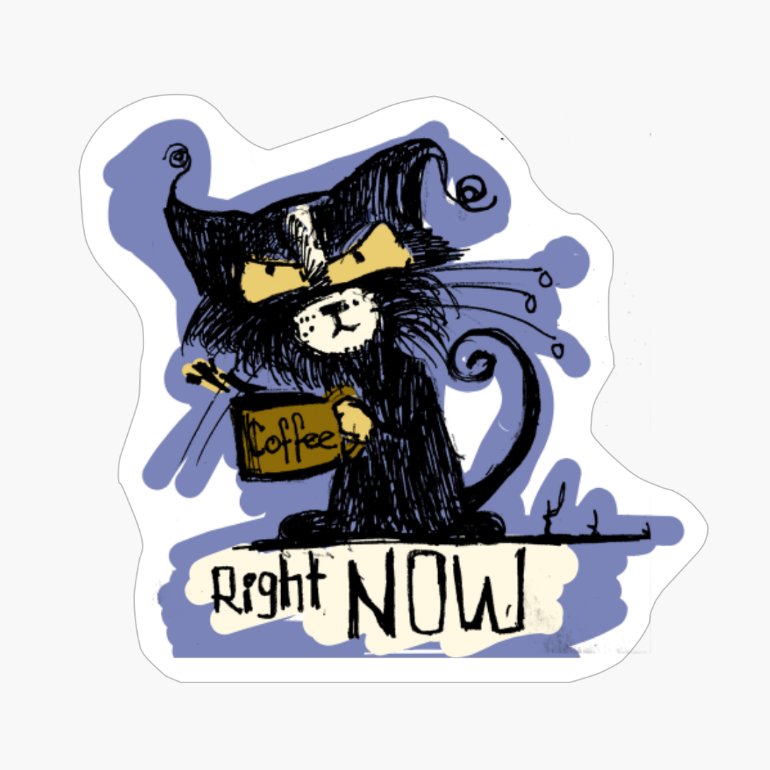 Caffeine Addict Cat Screams Coffee Right Now