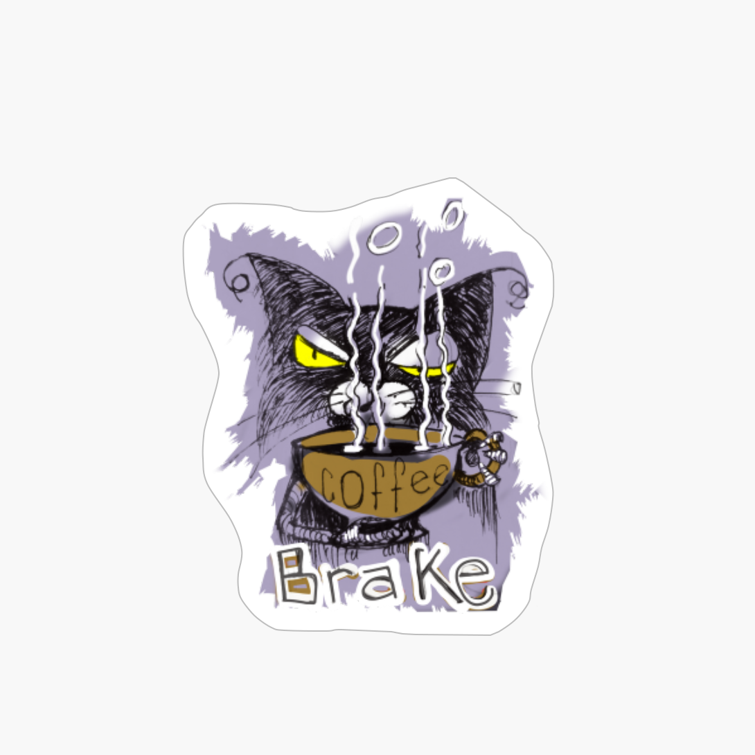 Caffeine Addict Cat Taking A Coffee BRAKE