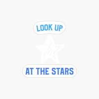 Look Up At The Stars