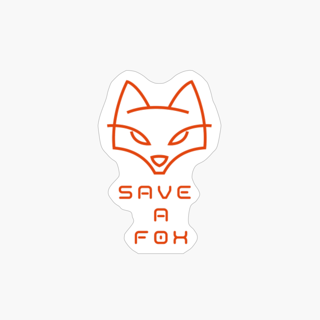 Save A Fox -It's A Beautiful Day To Save Lives