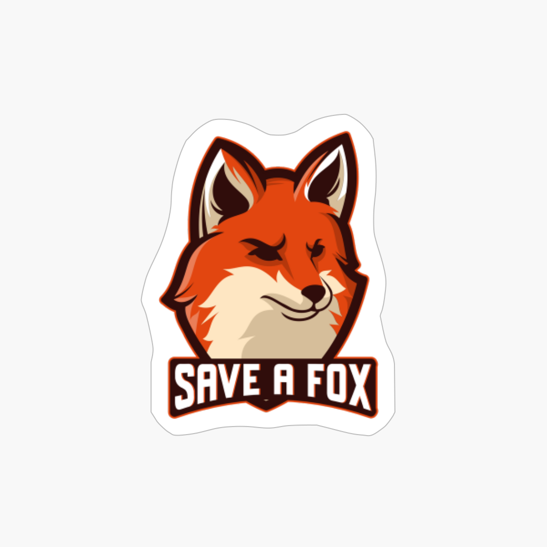 Save A Fox -It's A Beautiful Day To Save Lives