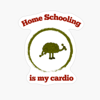 Homeschholin Is My Cardio