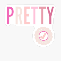 Pretty, Mom Certified