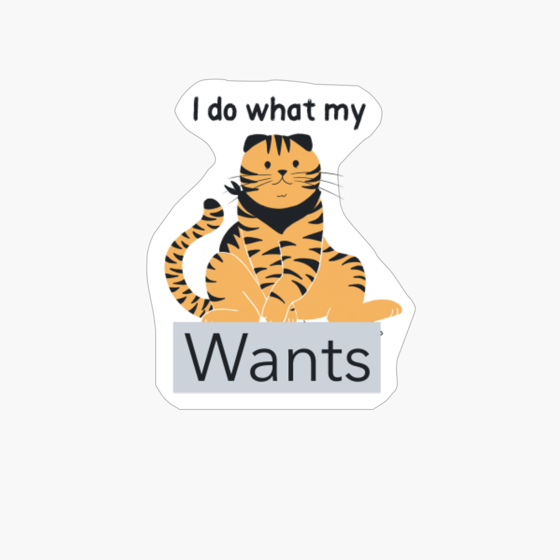 Funny Cat: I Do What My Cat Wants