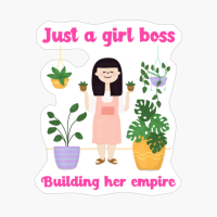 Just A Girl Boss Building Her Empire Girlboss Careers