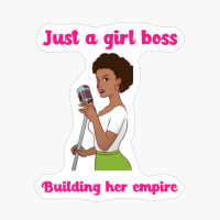 Just A Girl Boss Building Her Empire Girlboss Careers