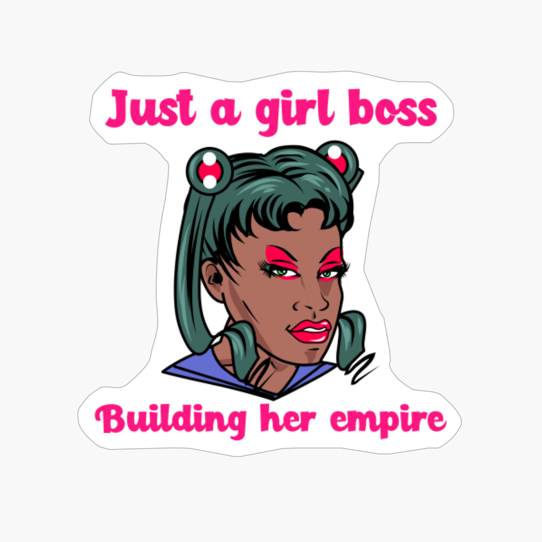 Just A Girl Boss Building Her Empire Girlboss Careers