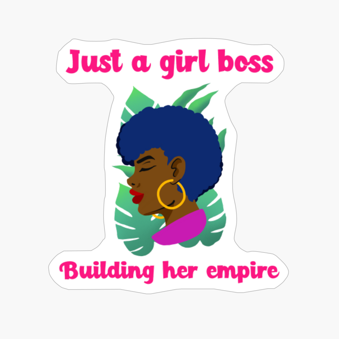 Just A Girl Boss Building Her Empire Girlboss Careers