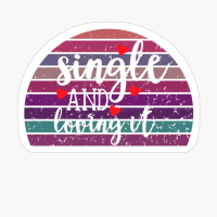 Single And Loving It