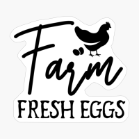 Farm Fresh Eggs Perfect Gift For Chef & Kitchen Lover