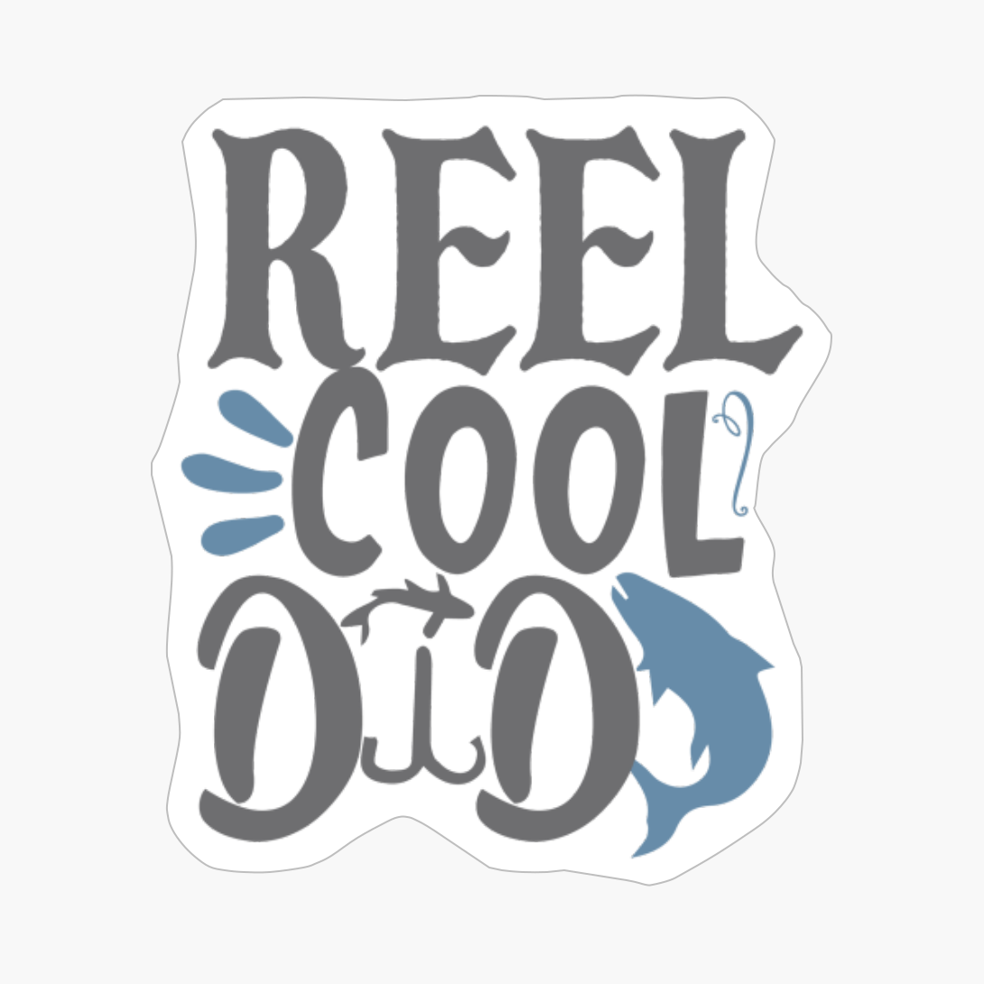 Reel Cool Dad Fishing Gift
