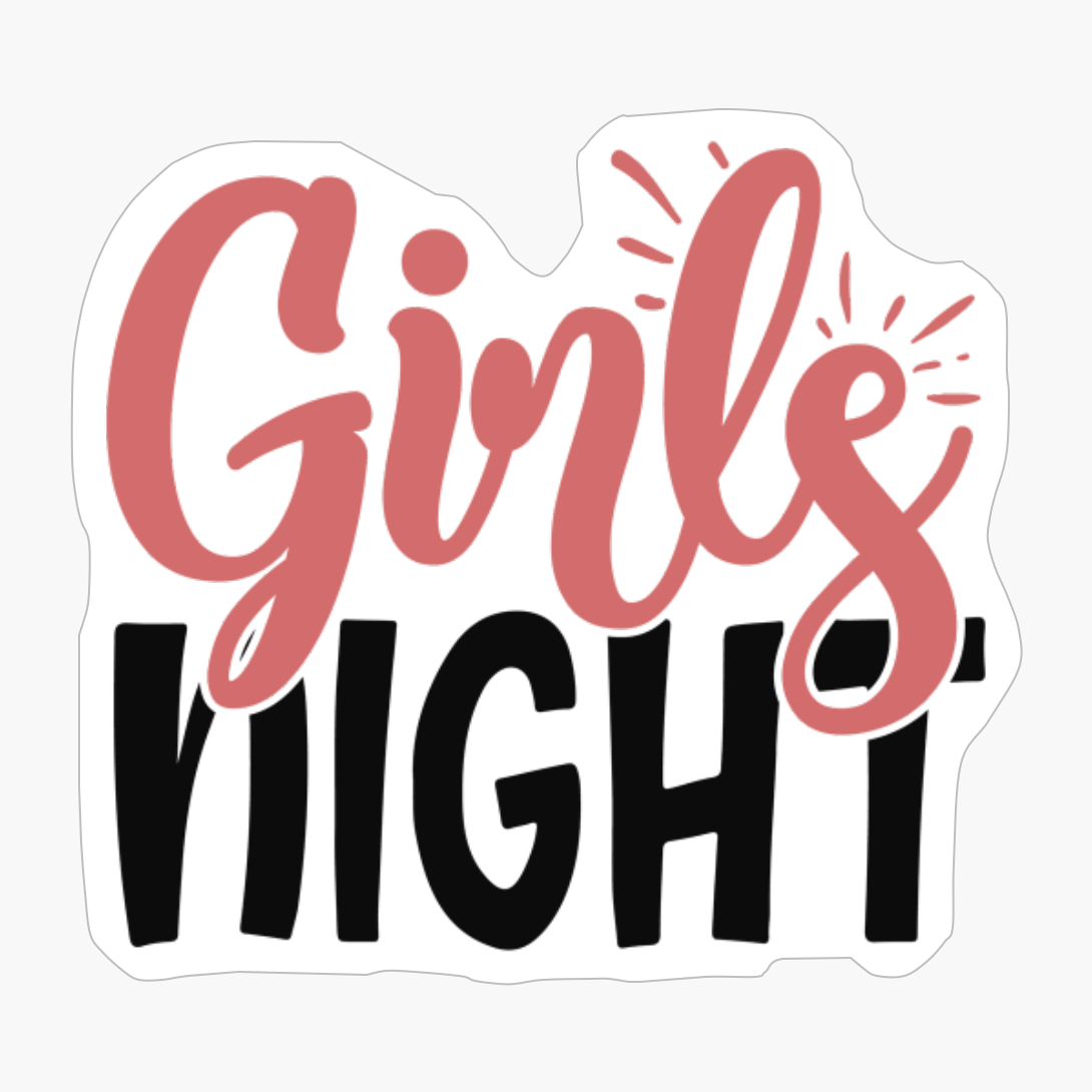 Girls Night Best Friends Forever