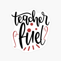 Teacher Fuel | Teacher Gift