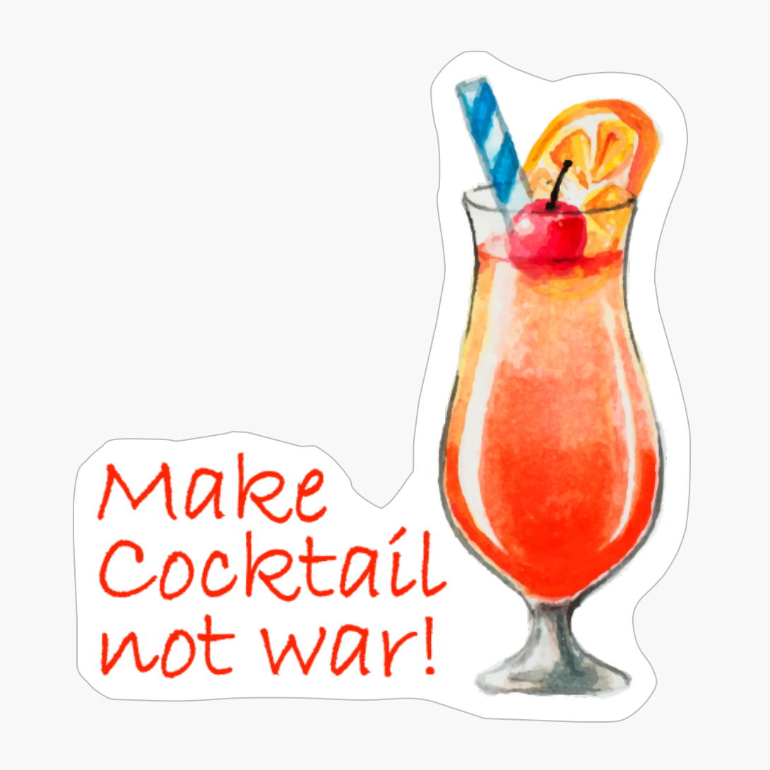 Make Cocktail Not War! - The Perfect Gift For A Cocktail And Party Lover!