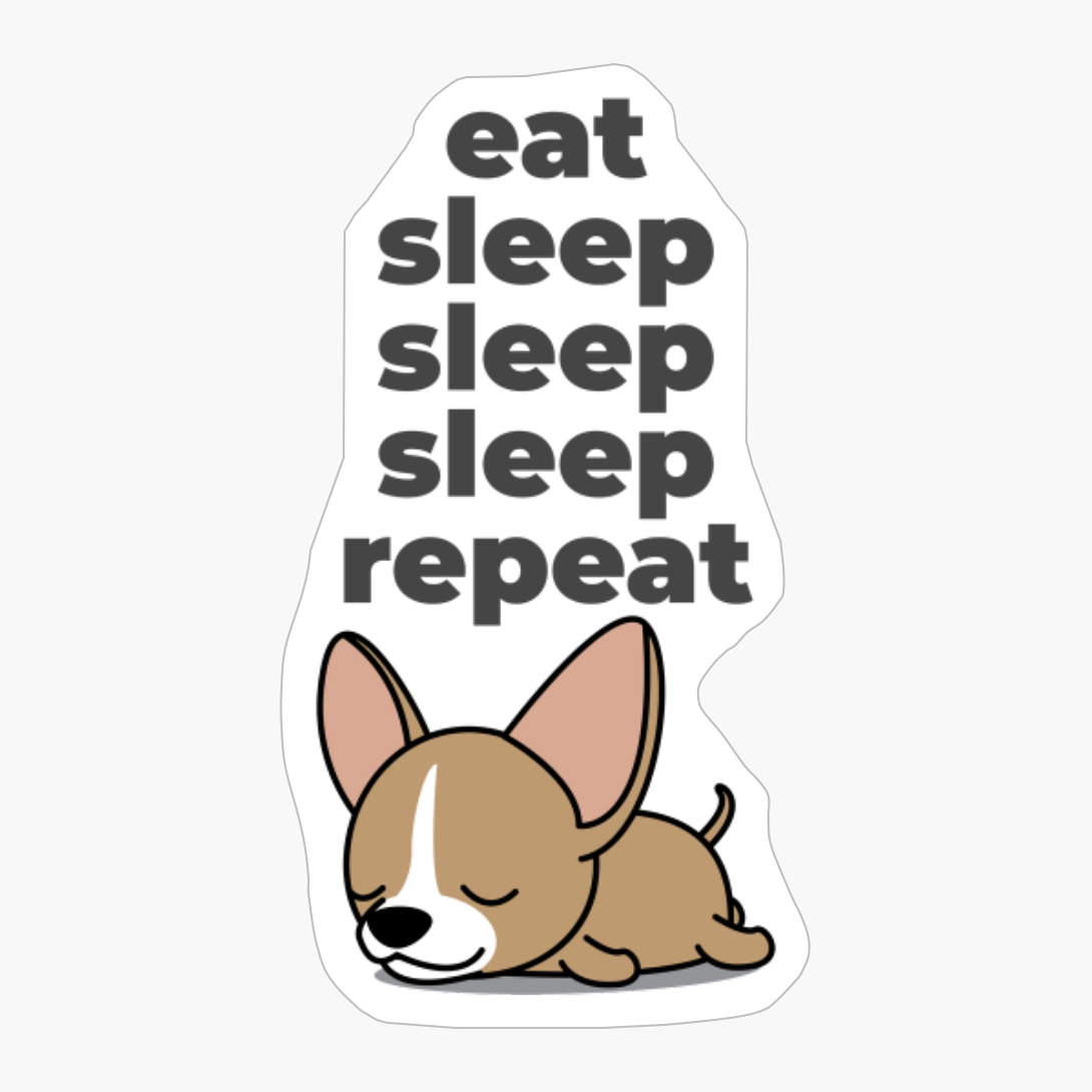 Eat, Sleep, Sleep, Sleep, Repeat - The Perfect Gift For A Lazy Animal Lover